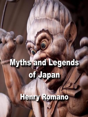 cover image of Myths and Legends of Japan